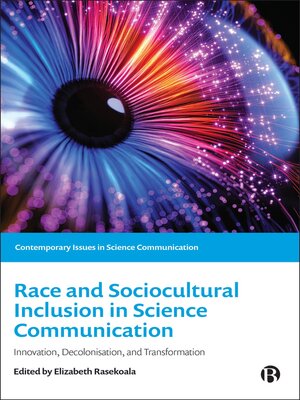 cover image of Race and Sociocultural Inclusion in Science Communication